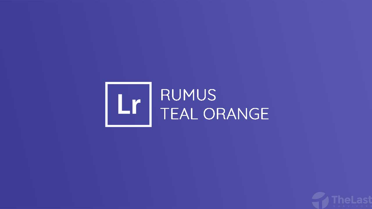 Rumus Tone Teal and Orange