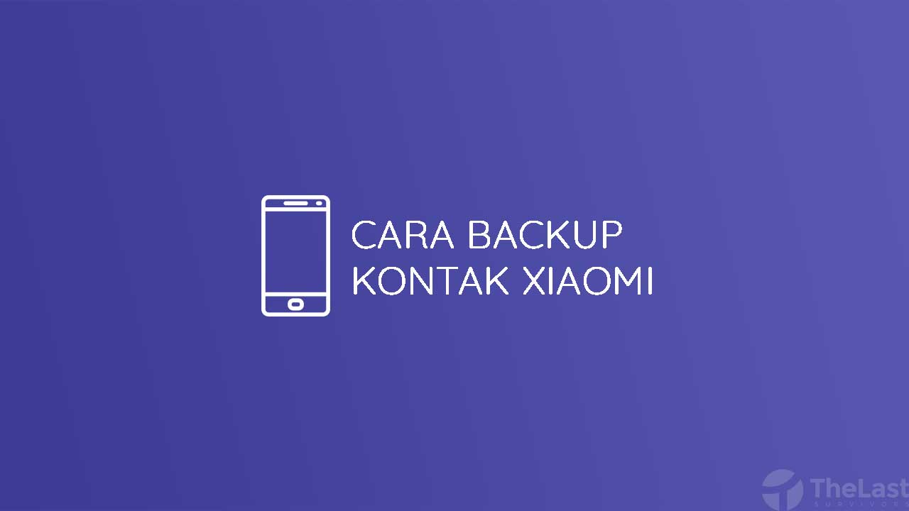 cara backup kontak Xiaomi