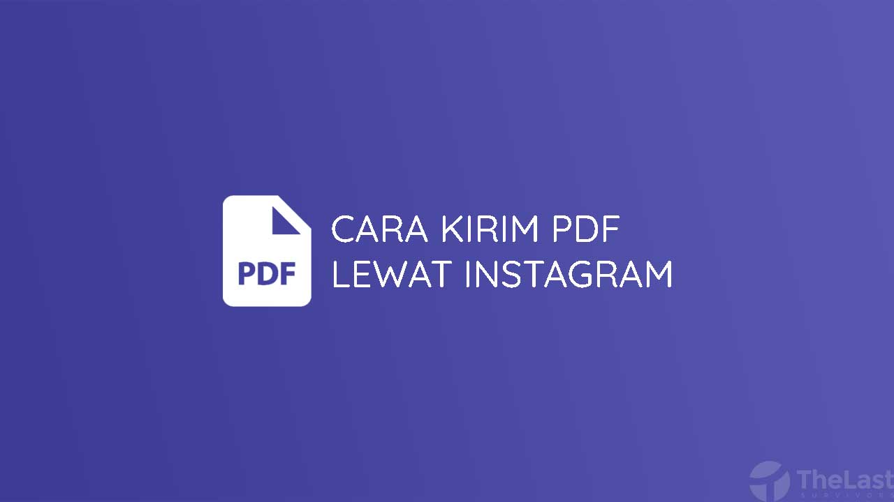 Cara Kirim PDF lewat Instagram