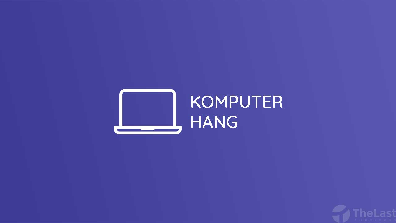 Komputer Hang
