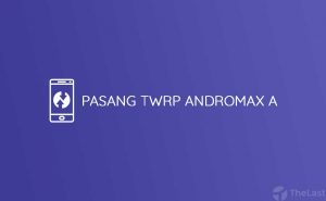 cara pasang twrp andromax a