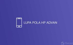 lupa pola hp advan