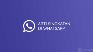 Arti Singkatan di WhatsApp