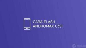 Cara Flash Andromax C3Si