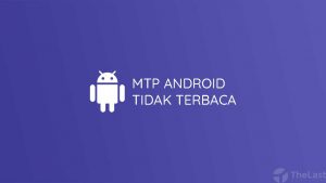 MTP Tidak Terbaca