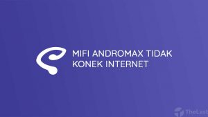 MiFi Andromax Tidak Konek Internet