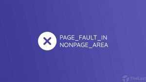 Page Fault In Nonpaged Area