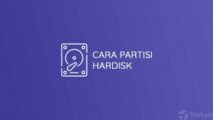 Cara Partisi Hardisk