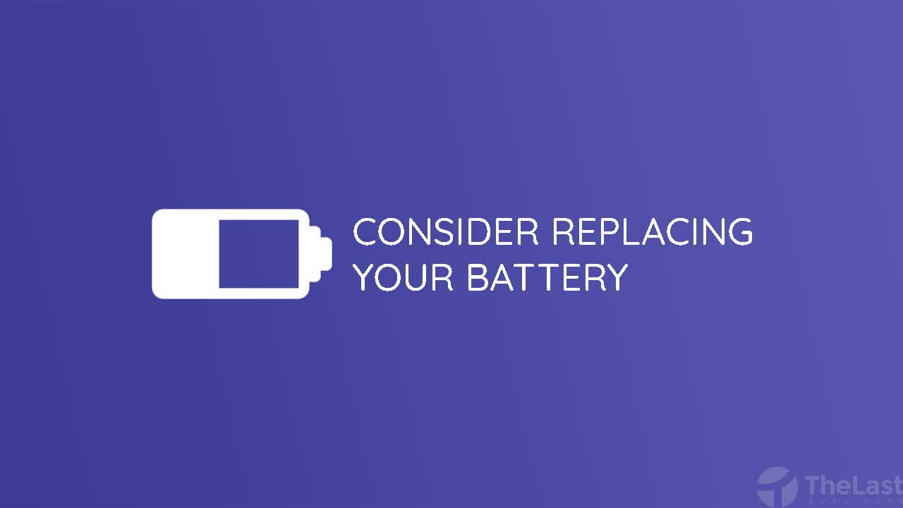Consider Replacing Your Battery
