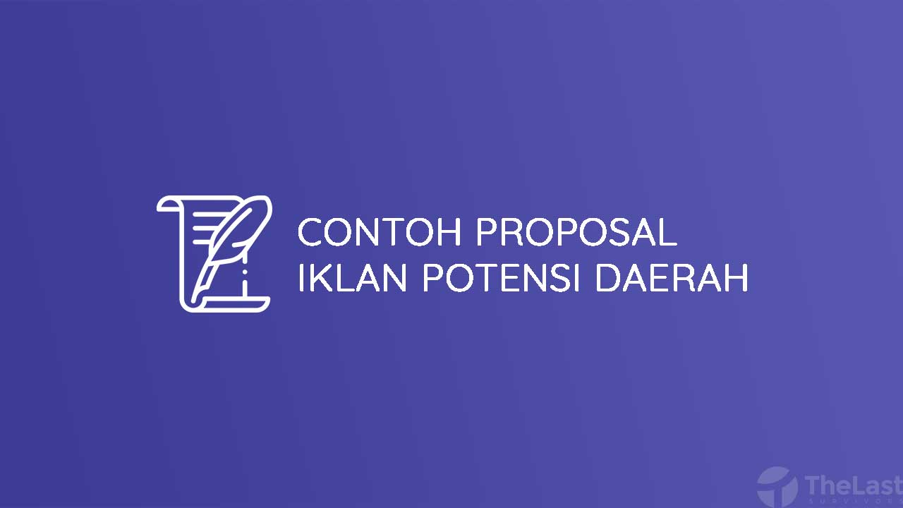 Contoh Proposal Iklan Potensi Daerah