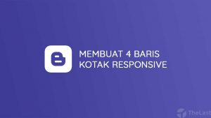 Membuat 4 Baris Kotak ala Kode Jarwo Responsive untuk Blogger
