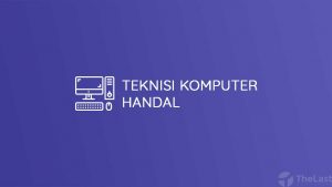 Teknisi Komputer Handal