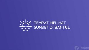 Tempat Melihat Sunset Di Bantul