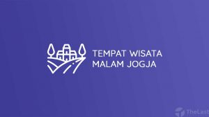 Tempat Wisata Malam Jogja