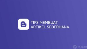 Tips Membuat Artikel Sederhana