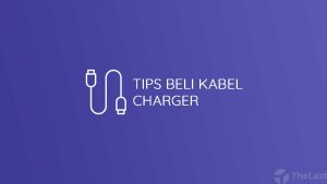 tips beli kabel charger
