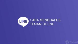 Cara Menghapus Teman di Line