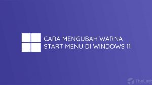 Cara Mengubah Warna di Start Menu Windows 11